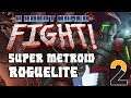 A Robot Named Fight | Review - Super Metroid Roguelite