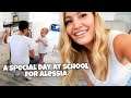 A SPECIAL DAY AT SCHOOL FOR ALESSIA!