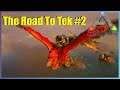 Ark Searching for High Level Dinos - The Road To Tek Stream