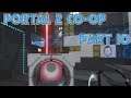 ART SENSITIVITY: Let's Play Portal 2 Co-op Part 10
