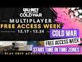 Black Ops Cold War MP Free Access Week Start Time In Time Zones