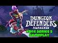 DUNGEON DEFENDERS AWAKENED XBOX SERIES S GAMEPLAY!