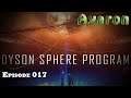 Dyson Sphere Program E017