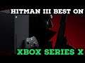 Hitman 3 Has A Huge Advantage On Xbox Series X | Xbox Series X Hitman 3 Performs Better than PS5