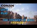 Let's Play: Conan Exiles - The Journey is Real: Chapter 7