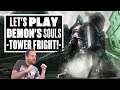 Let's Play Demon's Souls Gameplay Part 2 - TOWER KNIGHT? TOWER FRIGHT!