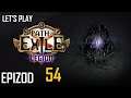 Let's Play Path of Exile Legion League - Epizod 54