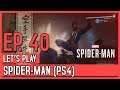 Let's Play SpiderMan (PS4) (Blind) - Episode 40 // Kill of the game