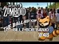 Project Zomboid The Ballad of Billy Bob Banjo 48