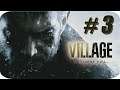 Resident Evil Village (XSX) Gameplay Español - Capitulo 3 "¡Que Empiecen los Juegos!" #REVillage