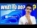 Should i Install Windows 11? | Windows 11 Install Kare Ya Nahi | Hindi