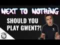 Should you try Gwent? A Switch Pro?! And more!