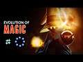 The Complete Evolution of Magic