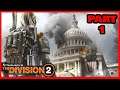 THE DIVISION 2 Walkthrough Gameplay Part 1 - INTRO (XBOX SERIES X)