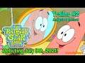 The Patrick Star Show Debuts July 9th, 2021 on Nickelodeon! (2nd Trailer Analysis & Review)