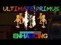 Ultimate Primus Enhancing (Knights & Dragons)
