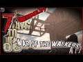 War of the Walker 7D2D omme 7DtD omega5000tv 1hl 6