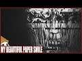 You Can't Remove Your Face - Let's Play My Beautiful Paper Smile