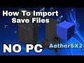 AetherSX2 Emulator | How To Transfer/Import Save Files On Android Without PC