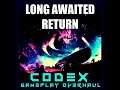BERT - CODEX S3 - 06 - Long Awaited Return