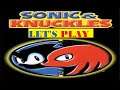 Danrvdtree2000 Let's Play Sonic and Knuckles Part 1