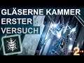 Destiny 2: Die Gläserne Kammer erstes mal / erster Versuch (Deutsch/German)