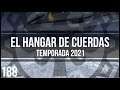 El Hangar de Cuerdas | TEMPORADA 2021 | Noticias en Español | Episodio #188