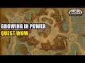 Growing in Power Quest WoW
