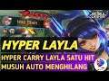 HYPER CARRY LAYLA GAMEPLAY MOBILE LEGENDS