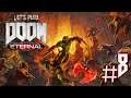 Let's Play Doom Eternal Ep. 8