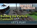 Let's Play Outpost Engineer s02 e28