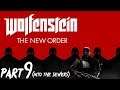 Let's Play Wolfenstein: The New Order - Part 9 (Into The Sewers)