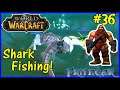 Let's Play World Of Warcraft, Hunter #36: Sharks!