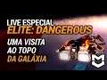 LIVE Especial - Elite: Dangerous - Uma visita ao topo da galáxia!