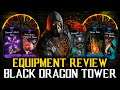 MK MOBILE MAXED BLACK DRAGON TOWER EQUIPMENT IN-DEPTH REVIEW