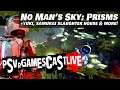 No Man's Sky: Prisms Update | New Info on YUKI & Samurai Slaughter House | PSVR GAMESCAST LIVE