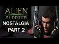 NOSTALGIA GAME ALIEN SHOOTER 1 I GAMEPLAY PART 2