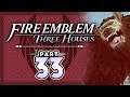 Part 33: Let's Play Fire Emblem, Three Houses - "Valley of Beasts"