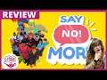 Say No! More - Game Review - Say Yes?