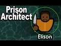 Sensible Prison Time | Prison Architect Modded #4