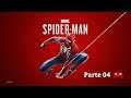 Spider-Man GOTY | Español latino | Parte 04 | PS4 Let's play
