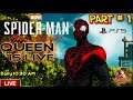 Spiderman Miles Morales Part 1 QUEEN Live Gaming