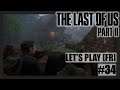 The Last of US Part II 🧟‍♂️🎬 Épisode 34 | Mode Hard [FR]