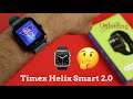 Timex Helix Smart 2.0 - Unboxing, Features and Price | How good is the smartwatch? ⌚️ 🤔
