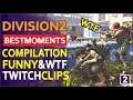 Tom Clancy's The Division 2 Best Epic Moments Epic funny & wtf &...Compilation 💪😍 #2
