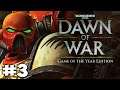 UNDER SIEGE! Warhammer 40K: Dawn of War - Let's Play #3
