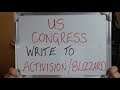 US CONGRESS Write to ACTIVISION/BLIZZARD!!
