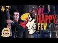 We Happy Few (Ep. 7 - Papier-mâché)