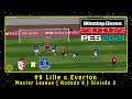 Winning Eleven 2002: PES 2021 (PS1) ML #9 Lille x Everton | Rodada 9 | Divisão 2