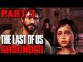 [03] The Last Of Us GROUNDED Difficulty Livestream - You Can't Deny That View - Let's Play (PS4)
